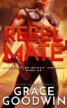 Читать книгу Rebel Mate (Interstellar Brides® Program Book 20)