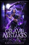 Читать книгу Grave Mistakes (Hellgate Guardians Book 1)