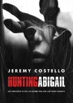 Читать книгу Hunting Abigail: Fight or Flight? For Abigail, it's both!