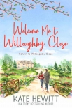 Читать книгу Welcome Me to Willoughby Close (Return to Willoughby Close Book 2)