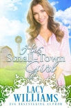 Читать книгу His Small-Town Girl (Sutter's Hollow Book 1)