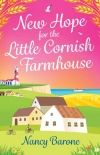 Читать книгу New Hope for the Little Cornish Farmhouse