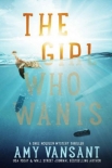 Читать книгу The Girl Who Wants