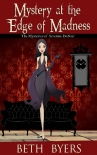 Читать книгу Mystery at the Edge of Madness: A Severine DuNoir Historical Cozy Adventure (The Mysteries of Severi