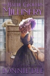 Читать книгу Hattie Glover’s Millinery