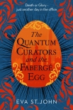 Читать книгу The Quantum Curators and the Fabergé Egg
