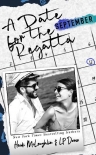 Читать книгу A Date for the Regatta (The Dating Series Book 9)