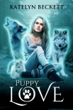 Читать книгу Puppy Love: A Reverse Harem Werewolf Romance (Her Secret Menagerie Book 1)