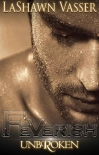 Читать книгу FEVERISH UnbRoken