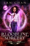 Читать книгу Bloodline Sorcery: A Young Adult Urban Fantasy Academy Novel (Bloodline Academy Book 0)