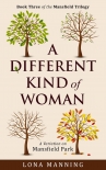 Читать книгу A Different Kind of Woman (Mansfield Trilogy Book 3)