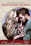 Читать книгу Never Cry Wolf: Howls Romance (Sentinel Brotherhood Series Book 3)