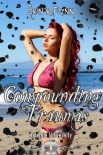 Читать книгу Compounding Traumas (Artemis University Book 6)