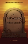 Читать книгу A Heated Premonition