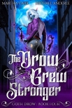 Читать книгу The Drow Grew Stronger (Goth Drow Book 4)
