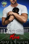 Читать книгу The Last Honest Man: A Sports Romance (One Pass Away: A New Season Book 3)