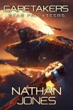 Читать книгу Caretakers (Stag Privateers Book 2)
