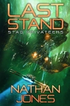 Читать книгу Last Stand (Stag Privateers Book 1)