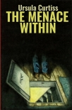 Читать книгу The Menace Within