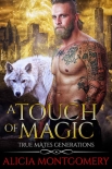 Читать книгу A Touch of Magic