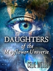 Читать книгу Daughters of the Mayflower Universe: One