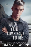 Читать книгу When You Come Back to Me (Lost Boys Book 2)