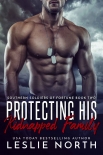 Читать книгу Protecting His Kidnapped Family: Southern Soldiers of Fortune Book Two