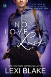 Читать книгу No Love Lost (Masters and Mercenaries: The Forgotten Book 5)