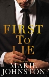 Читать книгу First to Lie: An Enemies to Lovers Romance (Unraveled Book 1)