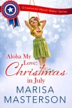 Читать книгу Aloha My Love: Christmas in July