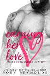 Читать книгу Earning Her Love (Sweet Somethings Book 2)