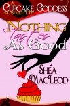 Читать книгу Nothing Tastes As Good