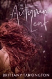 Читать книгу The Autumn Leaf