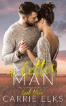 Читать книгу A Better Man: A Small Town Surprise Pregnancy Romance (The Heartbreak Brothers Book 3)