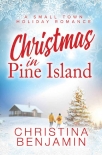 Читать книгу Christmas in Pine Island: A small town holiday romance