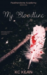 Читать книгу My Bloodline (Featherstone Academy Series Book 1)