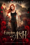 Читать книгу Empire of Ash: A Passionate Paranormal Romance with Young Adult Appeal (God of Secrets Book 1)
