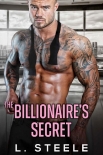 Читать книгу The Billionaire's Secret: Enemies to Lovers Fake Marriage Romance (Big Bad Billionaires Book 2)