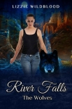 Читать книгу River Falls: The Wolves