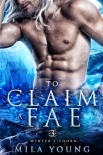 Читать книгу To Claim A Fae
