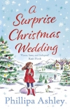 Читать книгу A Surprise Christmas Wedding: from the best selling author of A Perfect Cornish Christmas comes one 