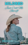 Читать книгу Mildred Just Call Me Sheriff