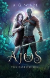 Читать книгу Ajos: The Restitution - A Sci-fi Alien Romance, Book 1