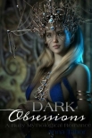Читать книгу Dark Obsessions: A Bully Mythological Romance