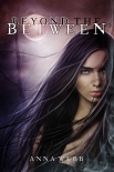 Читать книгу Beyond the Between