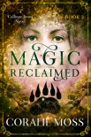 Читать книгу Magic Reclaimed