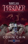 Читать книгу Aurelian Prisoner