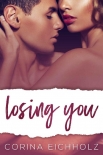 Читать книгу Losing You