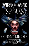 Читать книгу When the Wind Speaks (Starstone Prophecies Book 1)