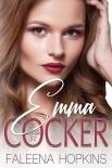 Читать книгу Emma Cocker (Cocker Brothers Book 11)